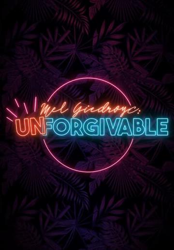 Mel Giedroyc: Unforgivable