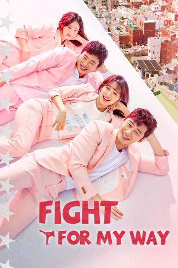 Fight for My Way poszter