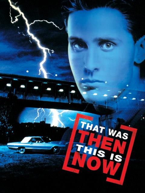 Movie poster for That Was Then... This Is Now