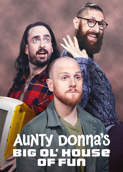 Series poster for Aunty Donna's Big Ol House of Fun