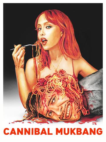 Cannibal Mukbang
