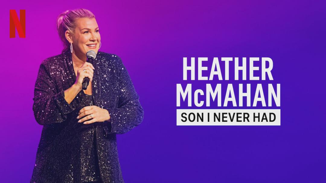 Heather McMahan: Son I Never Had