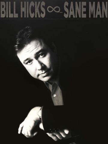 Bill Hicks: Sane Man poszter
