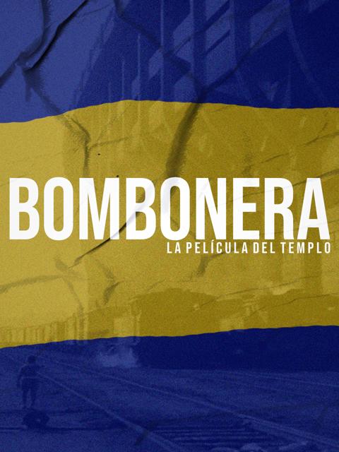 Poster för Bombonera, la película