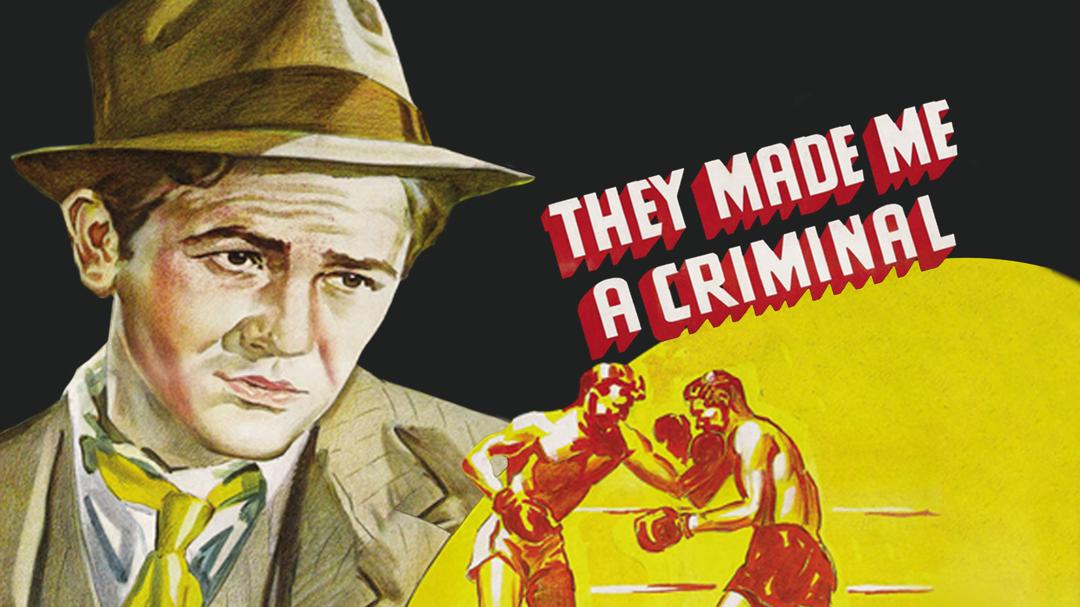 They Made Me a Criminal