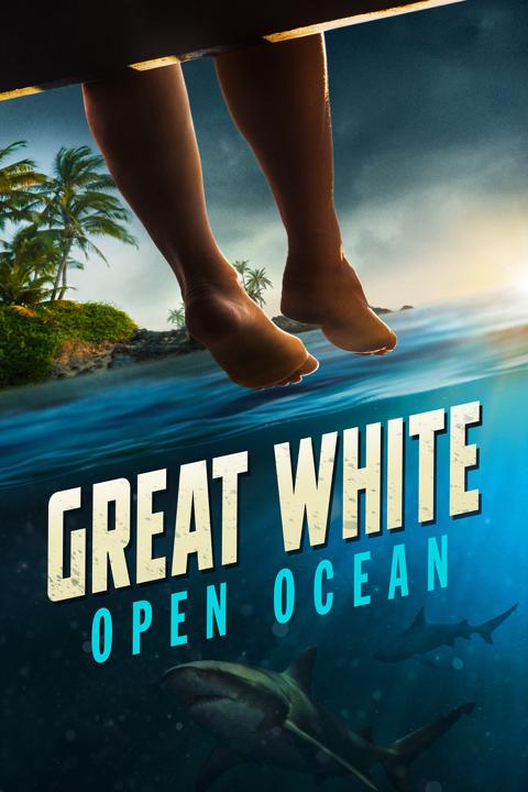 Poster för Great White Open Ocean