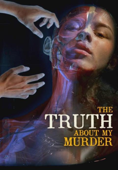 Series poster for The Truth About My Murder