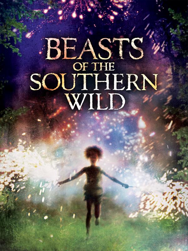 Beasts of the Southern Wild