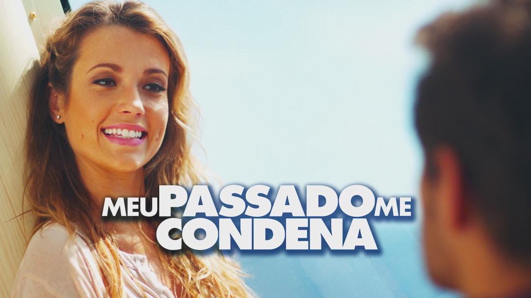 Meu Passado Me Condena: O Filme