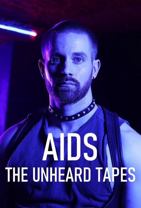Series poster for AIDS: The Unheard Tapes