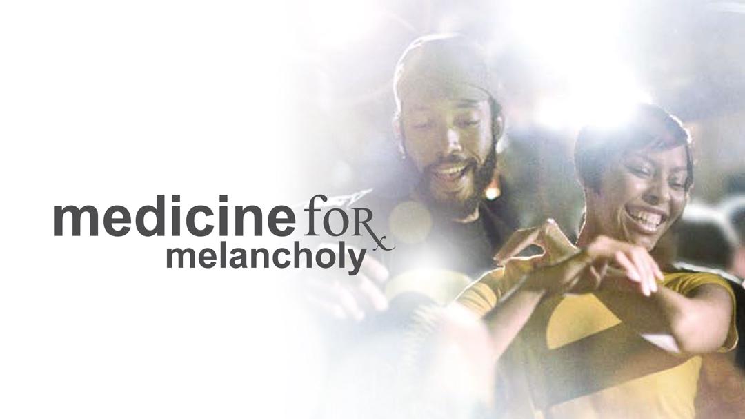 Medicine for Melancholy