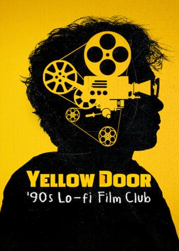 Yellow Door: '90s Lo-fi Film Club poszter
