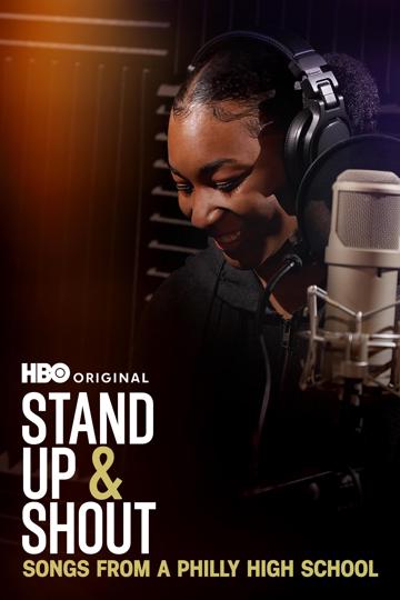 Stand Up & Shout: Songs from a Philly High School poszter