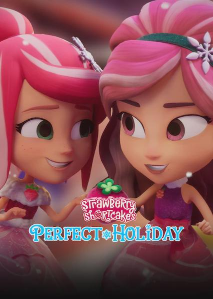 Movie poster for Strawberry Shortcake's Perfect Holiday