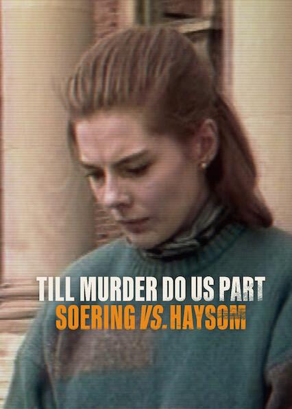 Poster för Till Murder Do Us Part: Soering vs. Haysom