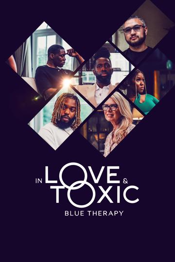 In Love and Toxic: Blue Therapy