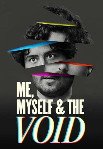 Me, Myself & the Void poszter