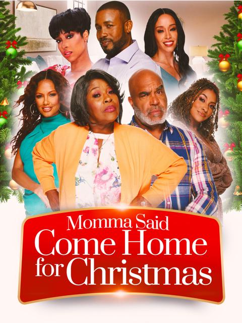 Movie poster for Momma Said Come Home For Christmas