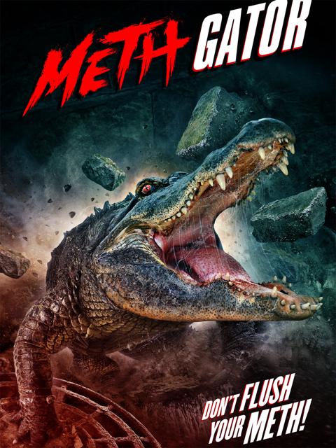 Movie poster for Attack of the Meth Gator