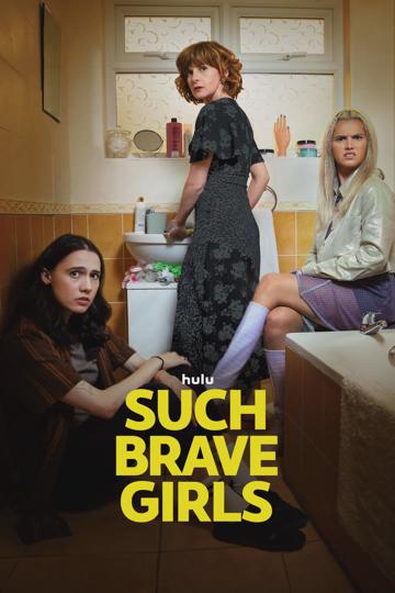 Such Brave Girls