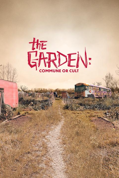 Poster för The Garden: Commune or Cult