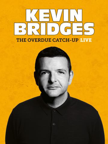 Kevin Bridges: The Overdue Catch-Up poszter