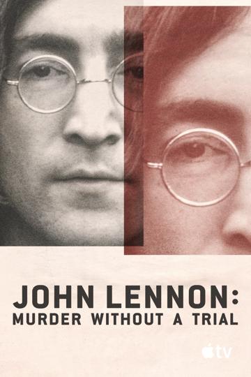 John Lennon: Murder Without a Trial poszter