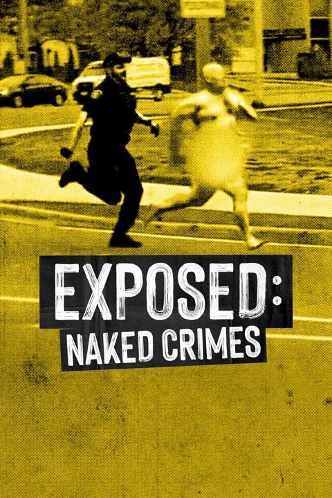 Poster för Exposed: Naked Crimes