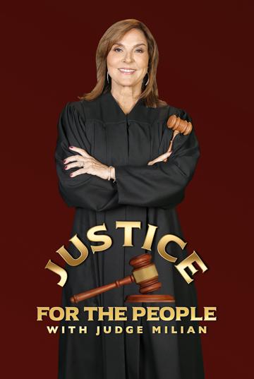 Justice for the People with Judge Milian