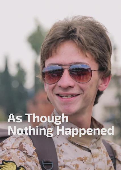 Poster för As Though Nothing Happened