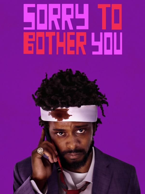 Sorry to Bother You