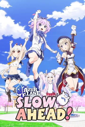 Anime AzurLane: Slow Ahead! poszter