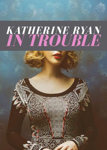 Katherine Ryan: In Trouble poszter