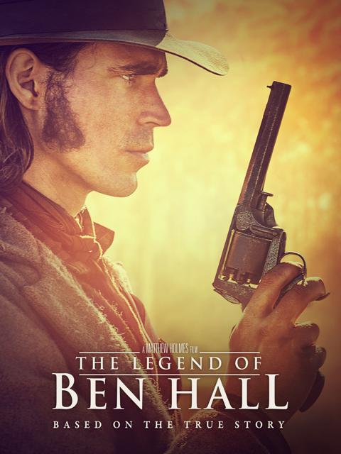 The Legend of Ben Hall