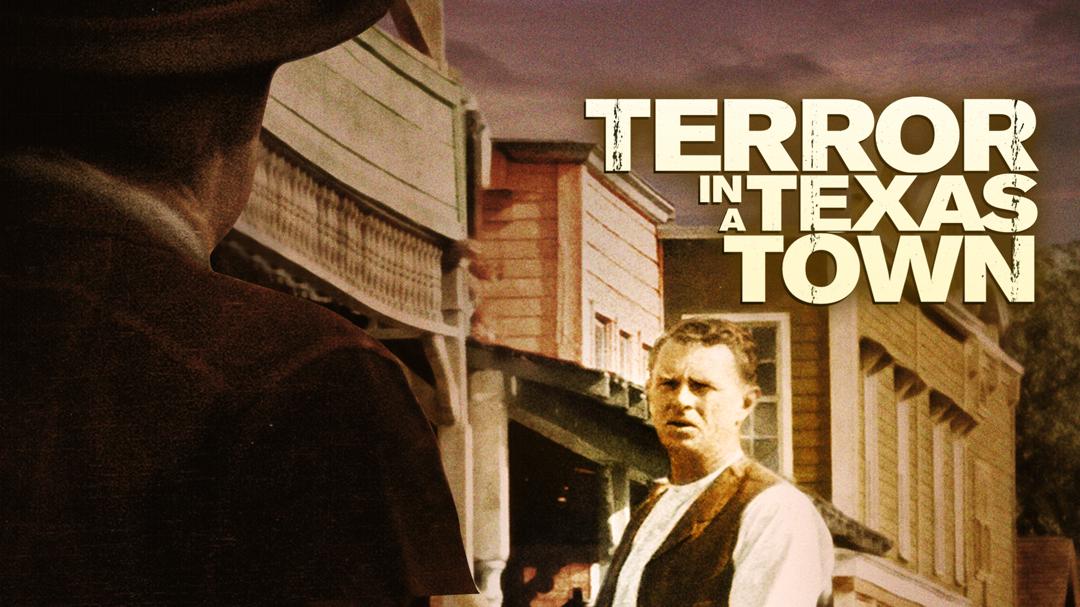 Terror in a Texas Town
