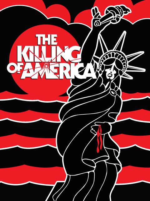 The Killing of America