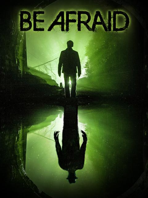 Movie poster for Be Afraid