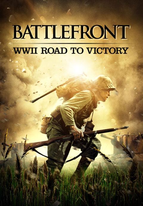 Series poster for Battle Front WWII Road to Victory