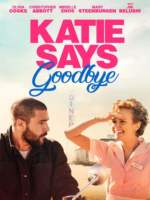 Movie poster for Katie Says Goodbye