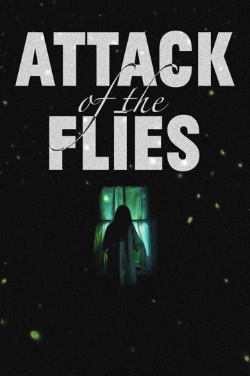 Attack of the Flies poszter