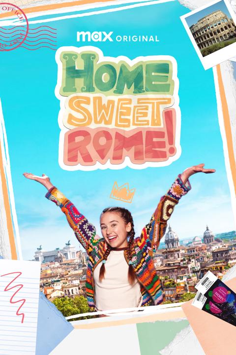 Series poster for Home Sweet Rome!