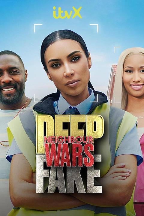 Series poster for Deep Fake Neighbour Wars