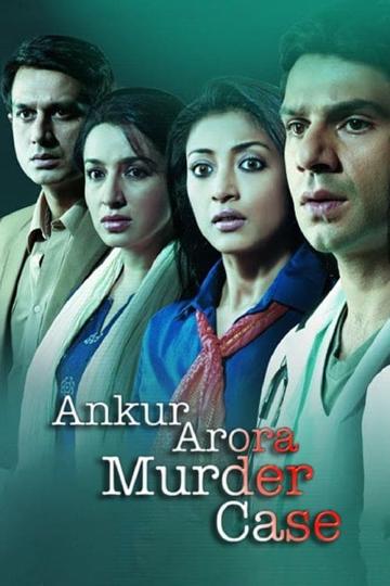 Ankur Arora Murder Case poszter