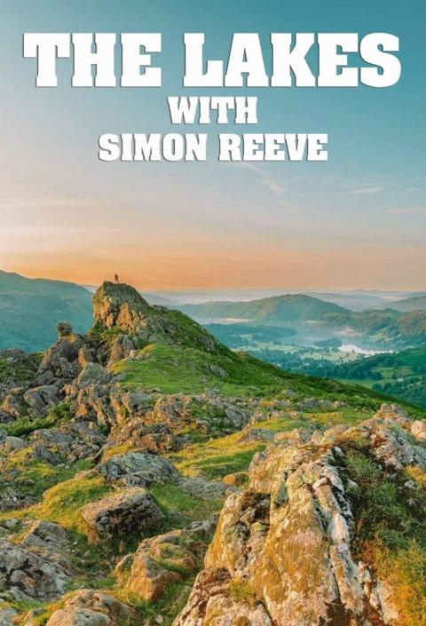 Series poster for The Lakes with Simon Reeve