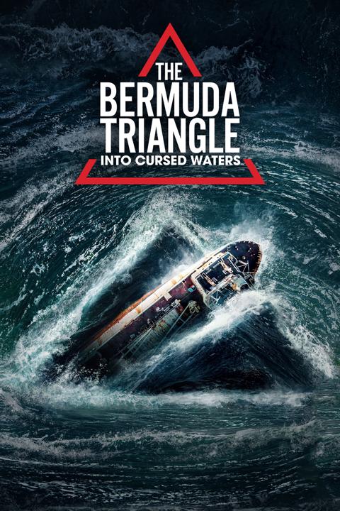 Series poster for The Bermuda Triangle: Into Cursed Waters