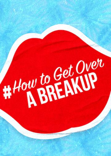 How to Get Over a Breakup poszter