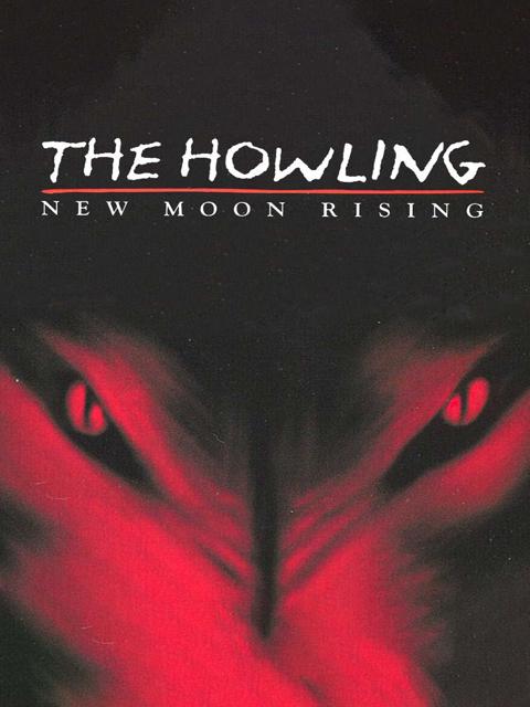 Howling: New Moon Rising
