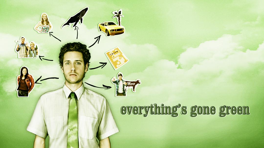 Everything's Gone Green
