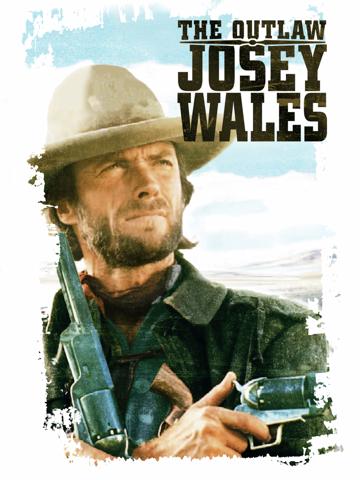 The Outlaw Josey Wales — plakat