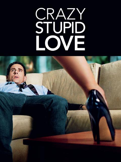Crazy, Stupid, Love.